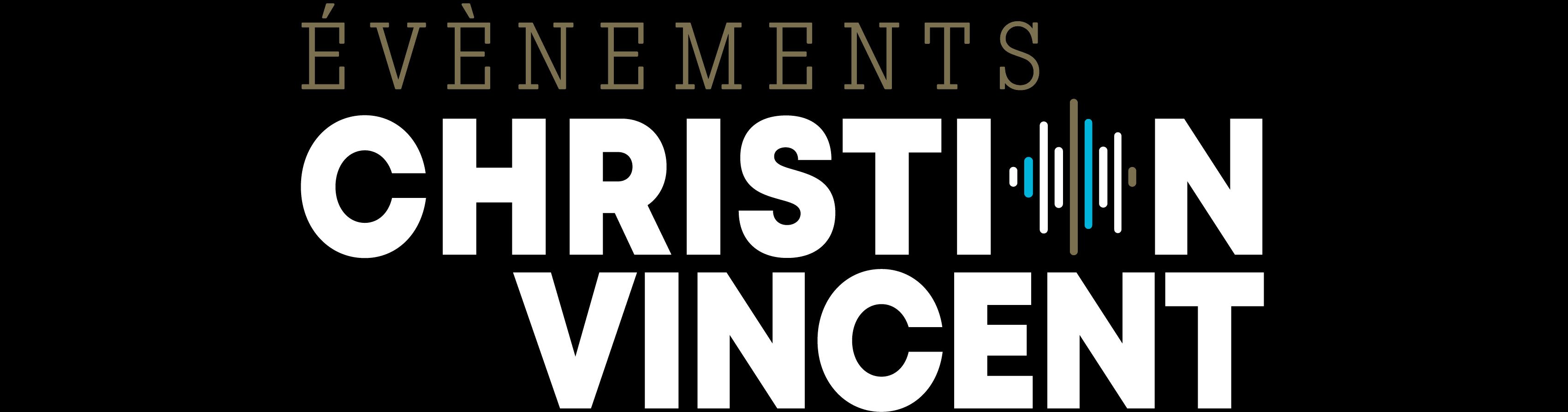 ÉVÉNEMENTS CHRISTIAN VINCENT